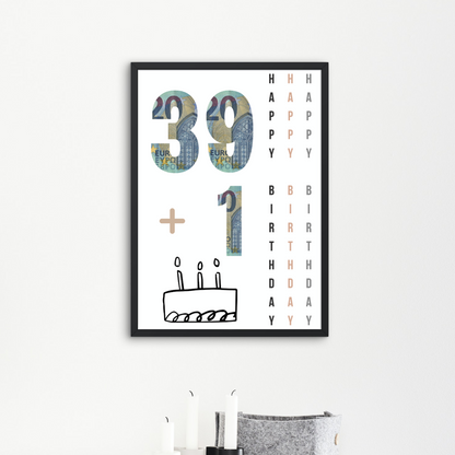 Geschenkidee 40. Geburtstag 39 plus 1 zum Downloaden